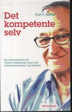 Cover for Carl F. Kähler · Det kompetente selv (Paperback Book) [1er édition] [Paperback] (2012)