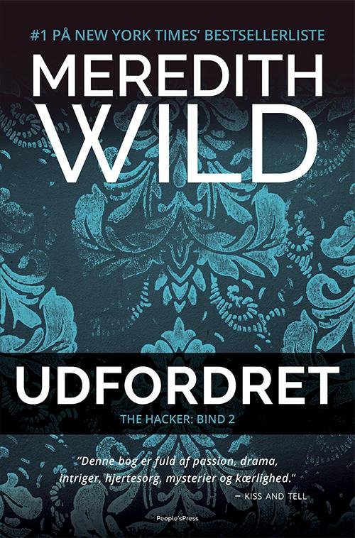 Cover for Meredith Wild · The Hacker #2: The Hacker 2: UDFORDRET (Sewn Spine Book) [1º edição] (2016)