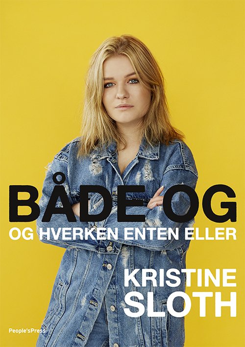 Cover for Kristine Sloth · Både og (Bound Book) [1st edition] (2017)