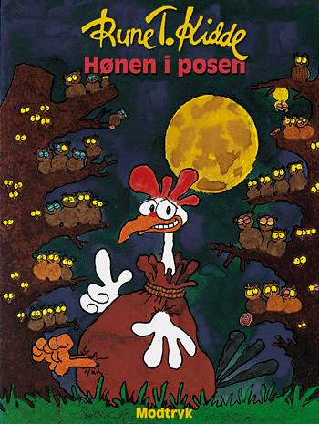 Cover for Rune T. Kidde · Hønen i posen (Bound Book) [1er édition] [Indbundet] (2009)