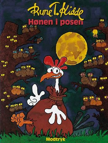 Cover for Rune T. Kidde · Hønen i posen (Indbundet Bog) [1. udgave] [Indbundet] (2009)