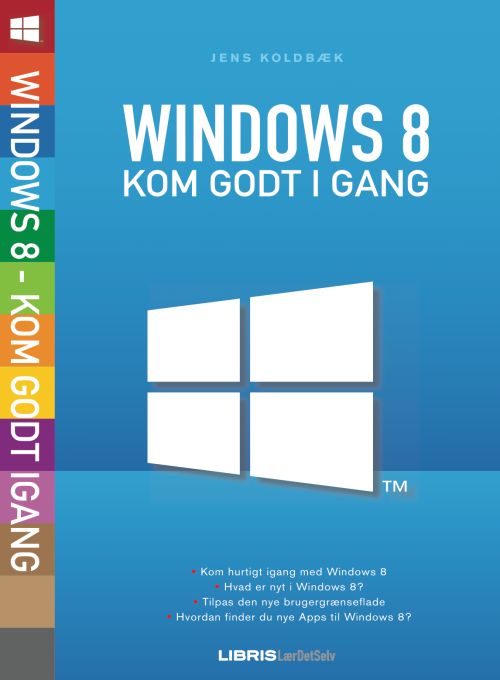 Bestseller: Windows 8 - kom godt i gang - Jens Koldbæk - Books - Libris Media - 9788778532268 - October 24, 2012