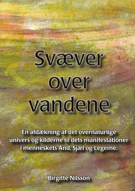 Cover for Birgitte Nilsson · Svæver over vandene (Sewn Spine Book) [1th edição] (2012)