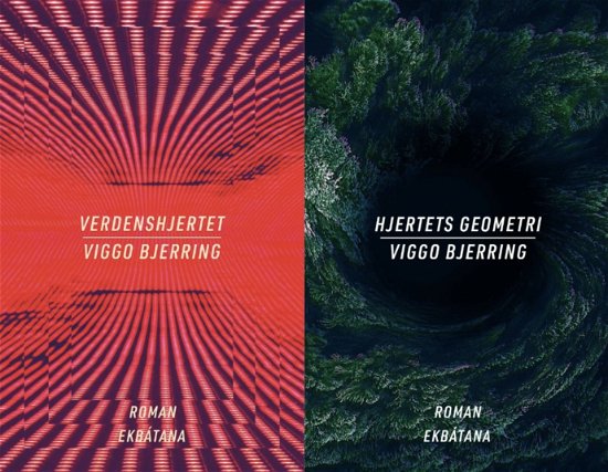Cover for Viggo Bjerring · Verdenshjertet &amp; Hjertets geometri: Verdenshjertet-bøgerne 1 &amp; 2 (Sewn Spine Book) [2e édition] (2021)