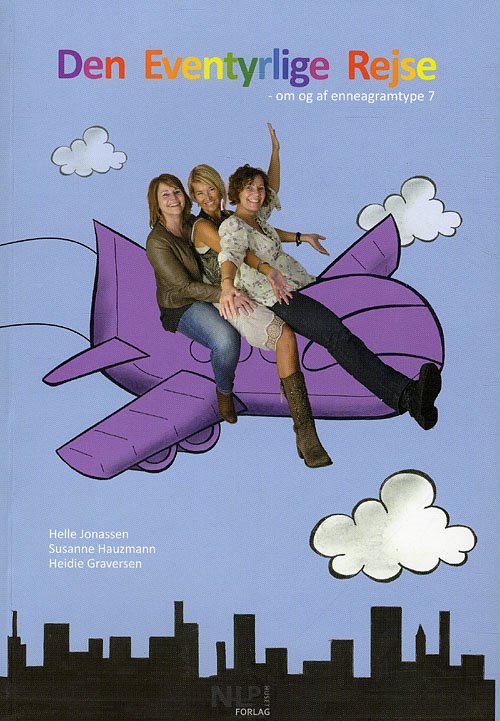 Cover for Helle Jonassen, Susanne Hauzmann, Heidie Graversen · Enneagrammet - typen om typen: Den Eventyrlige Rejse (Paperback Bog) [1.100 edition] [Paperback] (2012)