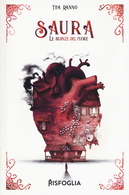 Cover for Tea Ranno · Saura. Le Stanze Del Cuore (Book)