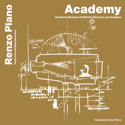 Cover for Renzo Piano · Academy, Museum Of Motion Pictures, Los Angeles. Ediz. Italiana E Inglese (Bok)