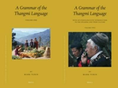 Cover for Mark Turin · Languages of the Greater Himalayan Region, Volume 6: a Grammar of the Thangmi Language (2 Vols) (Brill's Tibetan Studies Library) (Hardcover Book) (2011)