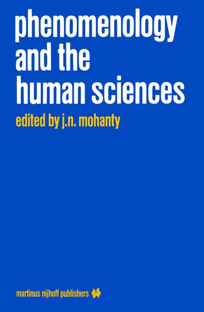 Cover for J N Mohanty · Phenomenology and the Human Sciences (Paperback Bog) [Softcover reprint of the original 1st ed. 1985 edition] (1984)
