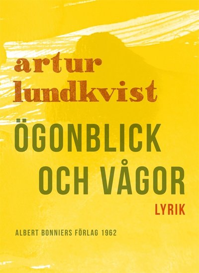 Cover for Artur Lundkvist · Ögonblick och vågor : dikter (ePUB) (2017)