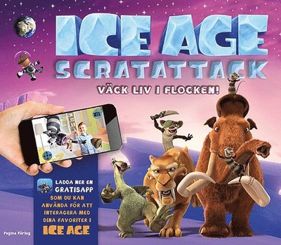 Cover for Emily Stead · Ice Age. Scratattack : väck liv i flocken! (Bound Book) (2016)