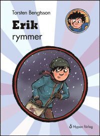 Cover for Torsten Bengtsson · Erik den vilde: Erik rymmer (Bound Book) (2016)