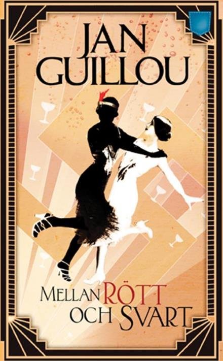 Cover for Guillou Jan · Mellan rött och svart (Book) (2014)