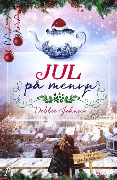 Cover for Debbie Johnson · Café Havsbris: Jul på menyn (Bound Book) (2019)