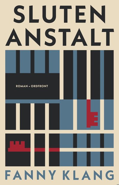 Cover for Fanny Klang · Sluten anstalt (Bound Book) (2024)