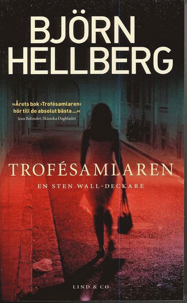 Cover for Björn Hellberg · Sten Wall-deckare: Trofésamlaren (Paperback Book) (2008)