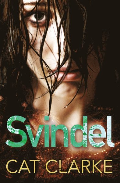 Cover for Cat Clarke · Svindel (Book) (2015)