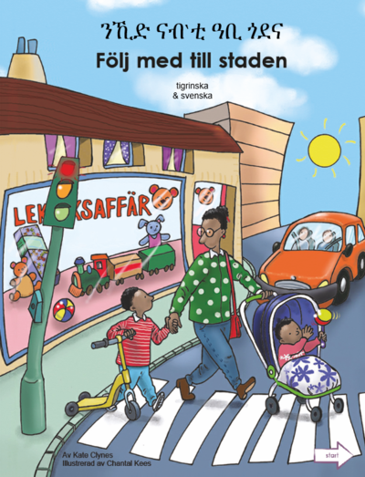 Cover for Kate Clynes · Följ med till staden (tigrinska och svenska) (Board book) (2018)