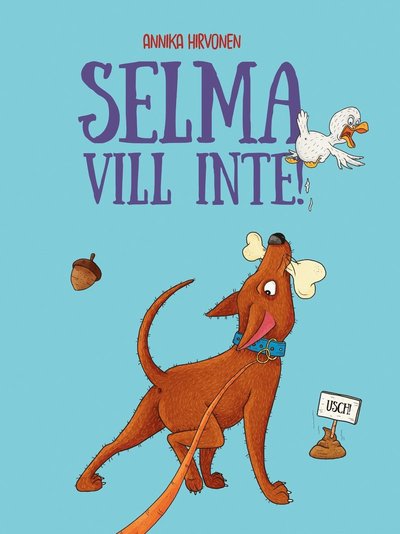 Cover for Annika Hirvonen · Selma vill inte (Bound Book) (2021)