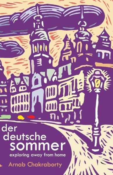 Cover for Arnab Chakraborty · Der Deutsche Sommer (Paperback Book) (2011)