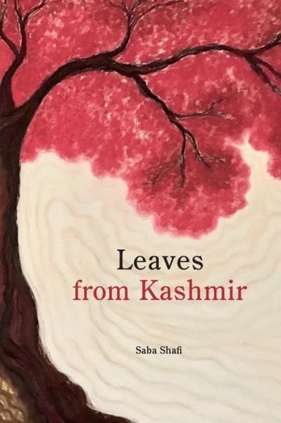 Cover for Saba Shafi · Leaves from Kashmir (Taschenbuch) (2018)