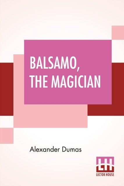 Cover for Alexandre Dumas · Balsamo, The Magician (Paperback Book) (2020)