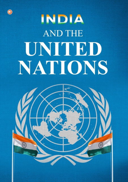 Cover for Jayachandra Raju · India And the United Nations (Paperback Book) (2022)