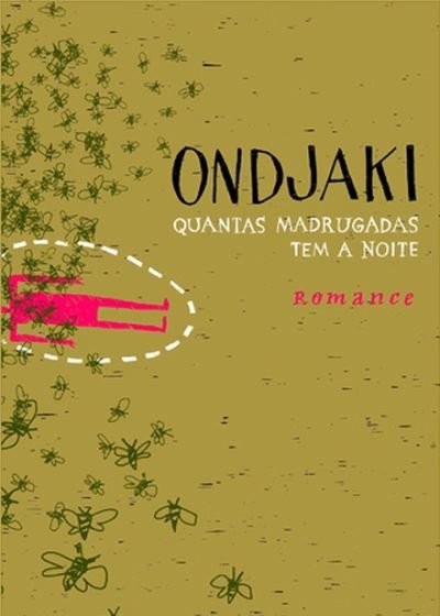 Cover for Ondjaki · Quantas Madrugadas Tem a Noite (MERCH) (2004)