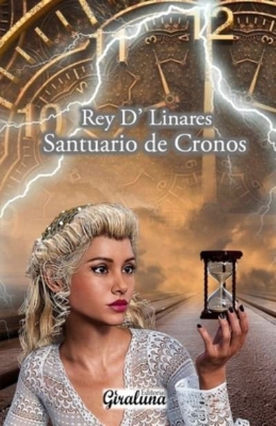 Cover for Rey D' Linares · Santuario de Cronos: Poesia (Pocketbok) (2020)