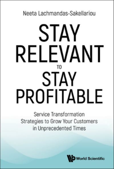 Cover for Lachmandas · Stay Relevant Stay Profitable Service Hb : Stay Relevant to Stay Profitable (Book) (2023)