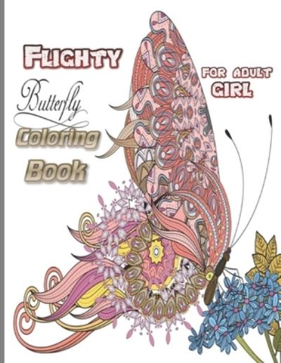 Cover for Abc Coloring Book · Flighty butterfly coloring book for adult girl (Paperback Book) (2021)