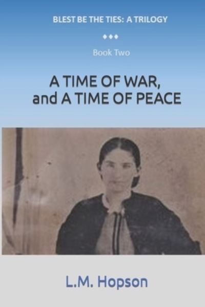 Cover for L M Hopson · A Time of War, and A time of Peace (Paperback Book) (2020)