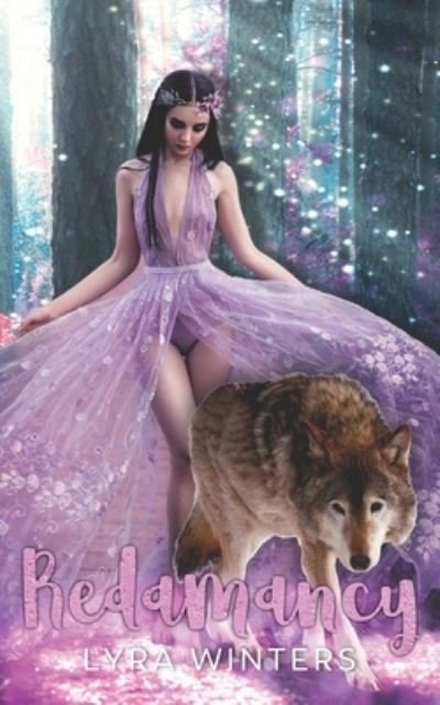 Redamancy - Lyra Winters - Libros - Independently Published - 9798564075268 - 13 de noviembre de 2020