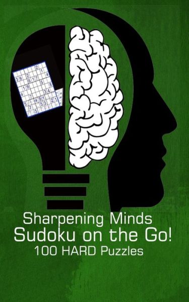 Cover for Brain Pleasers · Sharpening Minds Sudoku on the Go! 100 HARD Puzzles (Paperback Book) (2020)