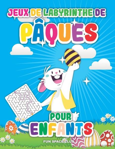 Cover for Nicole Reed · Jeux de labyrinthe de Paques pour enfants (Pocketbok) (2020)