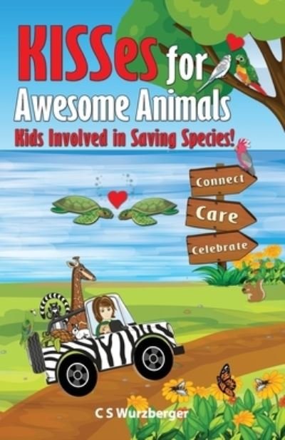 Cover for Cs Wurzberger · KISSes for Awesome Animals: Kids Involved in Saving Species (Taschenbuch) (2020)