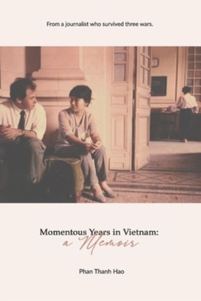 Cover for Hao Phan Thanh · Momentous Years in Vietnam - A Memoir (Taschenbuch) (2020)
