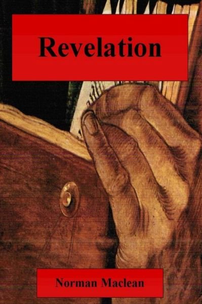 Cover for Norman MacLean · Revelation (Taschenbuch) (2020)