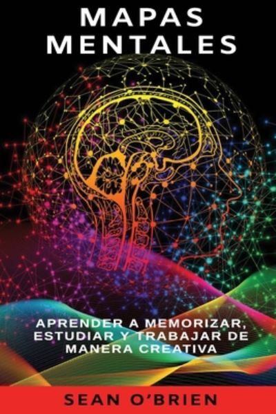 Mapas Mentales - Sean O'Brien - Other - Independently Published - 9798657250268 - June 28, 2020