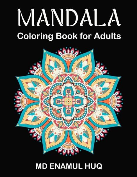 Cover for Enamul Huq · Mandala Coloring Book for Adults (Pocketbok) (2020)