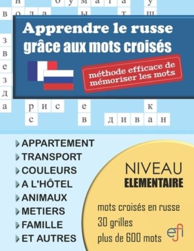 Apprendre le russe grace aux mots croises: methode efficace de memoriser les mots - Lev Davidov - Bøger - Independently Published - 9798703186268 - 1. februar 2021