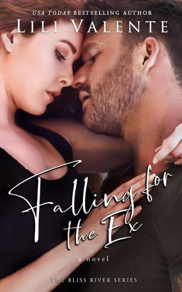 Cover for Lili Valente · Falling for the Ex (Pocketbok) (2021)