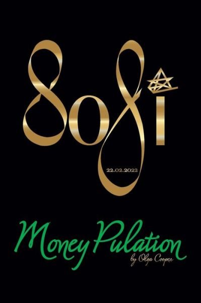 Cover for Olga Cooper · MoneyPulation: your guide to a dream life (Paperback Bog) (2022)