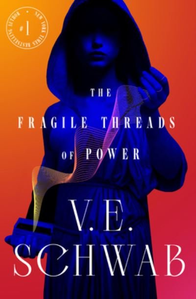 Cover for V. E. Schwab · Fragile Threads of Power (Book) (2023)