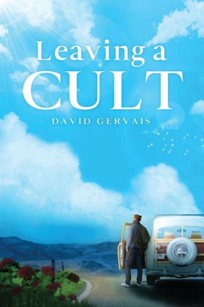 Cover for David Gervais · Leaving a Cult (Paperback Book) (2022)