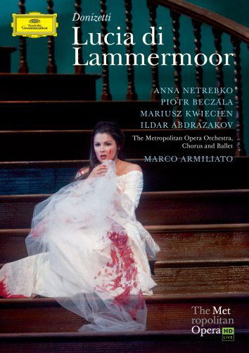 Donizetti / Lucia Di Lammermoor - Netrebko / Beczala / Armiliato - Filmy - DEUTSCHE GRAMMOPHON - 0044007345269 - 2 listopada 2009