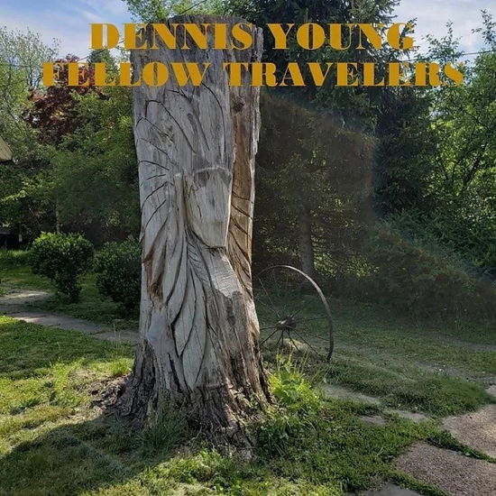 Cover for Dennis Young · Fellow Travelers (CD) (2023)