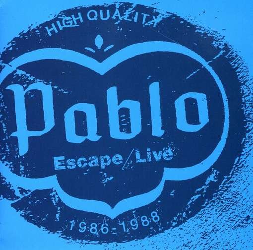 Cover for Pablo · Escape / Live 1986-1988 (CD) (2008)