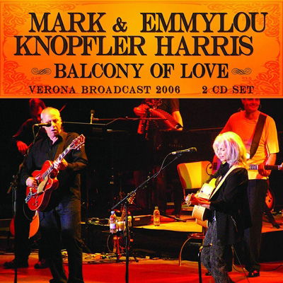 Balcony Of Love - Mark Knopfler & Emmylou Harris - Music - LEFT FIELD MEDIA - 0823564032269 - 6 marca 2020