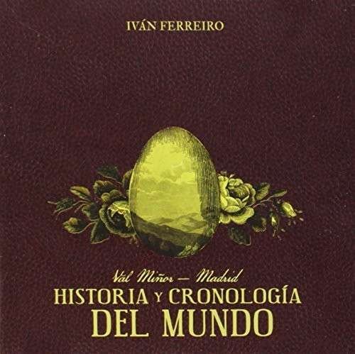 Cover for Ivan Ferreiro · Historia Y Cronologia Del Mundo (CD) (2013)